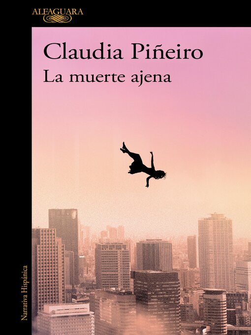 Title details for La muerte ajena by Claudia Piñeiro - Available